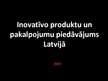 Prezentācija 'Inovatīvo produktu piedāvājums Latvijā', 1.