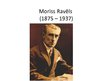 Prezentācija 'Moriss Ravēls', 1.
