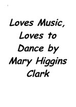 Konspekts 'Mary Higgins Clark "Loves Music, Loves to Dance"', 1.