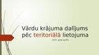Prezentācija 'Vārdu krājuma dalījums pēc teritoriālā lietojuma', 1.