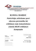 Referāts 'Patērētāju attieksme pret slavenu personību kā reklāmas seju izmantošanu zīmola ', 1.