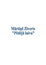 Eseja 'Mārtiņš Zīverts "Pēdējā laiva"', 1.