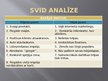 Prezentācija 'SVID analīze par uzņēmumu "Pilsburgers"', 3.