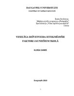 Referāts 'Veselīga dzīvesveida ietekmējošie faktori jauniešiem skolā', 1.