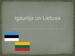 Prezentācija 'Igaunija un Lietuva', 1.