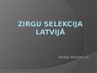 Prezentācija 'Zirgu selekcija Latvijā', 1.