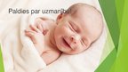 Prezentācija 'Priekšlaikus dzimis bērns', 20.