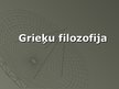 Prezentācija 'Sengrieķu filosofija', 1.