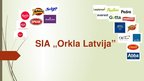 Prezentācija 'SIA "Orkla Latvija"', 1.