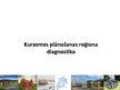 Prezentācija 'Kurzemes plānošanas reģiona diagnostika', 1.