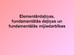 Prezentācija 'Elementārdaļiņas, fundamentālās daļiņas un fundamentālās mijiedarbības', 1.