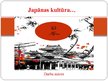 Prezentācija 'Japānas kultūra', 1.