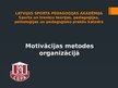 Prezentācija 'Motivācijas metodes organizācijā', 1.