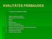 Prezentācija 'Lauku tūrisms un tā kvalitāte', 6.