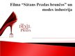 Prezentācija 'Filma "Sātans Pradas brunčos" un modes industrija', 1.