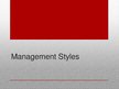 Prezentācija 'Management Styles', 1.