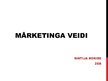Prezentācija 'Mārketinga veidi', 1.