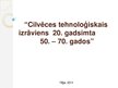 Prezentācija 'Cilvēces tehnoloģiskais izrāviens 20.gadsimta 50.-70.gados', 1.