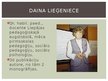 Prezentācija 'Humānās pedagoģijas atziņas Dainas Lieģenieces darbos', 5.