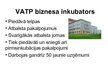 Prezentācija 'Galvenie inovatīvās uzņēmējdarbības infrastruktūras subjekti Kurzemē', 7.