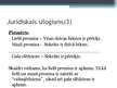 Prezentācija 'Tiesību izpratnes nozīme normu piemērošanā', 16.