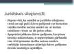 Prezentācija 'Tiesību izpratnes nozīme normu piemērošanā', 21.
