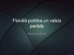 Prezentācija 'Fiskālā politika un valsts parāds', 1.