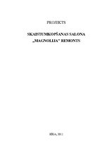 Konspekts 'Projekts. Skaistumkopšanas salona "Magnolija" remonts', 1.
