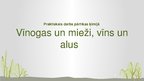 Prezentācija 'Pētnieciskais darbs pārtikas ķīmijā - vīnogas un mieži, vīns un alus', 1.