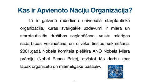 Prezentācija 'Apvienoto Nāciju Organizācijas
tiesiskais statuss un kompetence', 2.