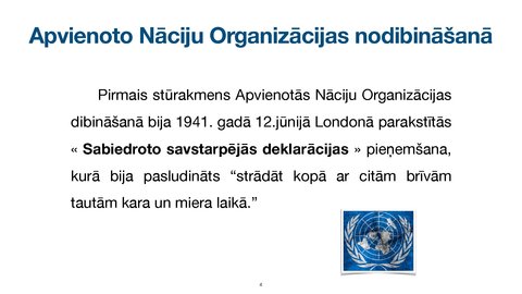 Prezentācija 'Apvienoto Nāciju Organizācijas
tiesiskais statuss un kompetence', 4.