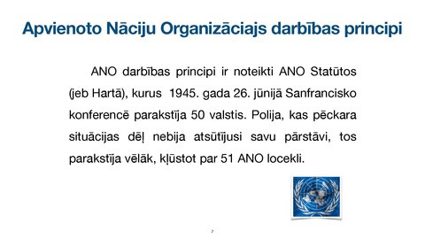 Prezentācija 'Apvienoto Nāciju Organizācijas
tiesiskais statuss un kompetence', 7.