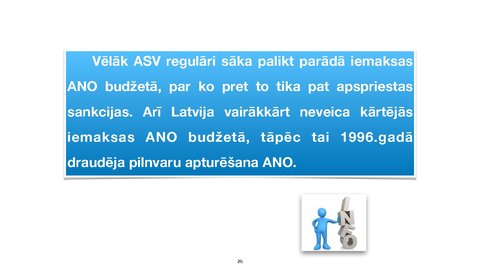 Prezentācija 'Apvienoto Nāciju Organizācijas
tiesiskais statuss un kompetence', 26.
