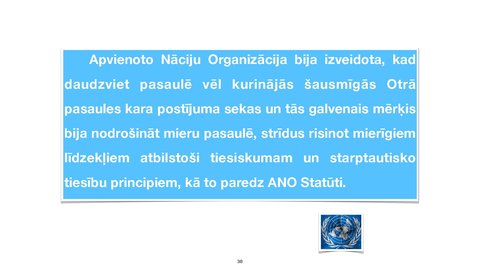Prezentācija 'Apvienoto Nāciju Organizācijas
tiesiskais statuss un kompetence', 30.