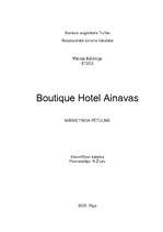 Referāts 'Boutique Hotel Ainavas - mārketinga petījums', 1.