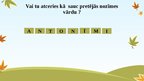 Prezentācija 'Antonīmi pretējās nozīmes vārdi 1.klase', 20.