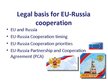 Prezentācija 'Legal Basis for EU-Russia Cooperation', 2.