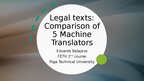 Prezentācija 'Legal texts: Comparison of 5 Machine Translators', 1.