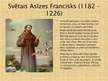 Prezentācija 'Franciskāņi un Asīzes Francisks. Dominikāņi un Akvīnas Toms', 3.