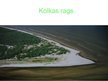 Prezentācija 'Kolkas rags', 1.