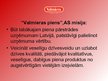 Prezentācija 'A/s "Valmieras piens" iekšējās un ārējās vides analīze un ieteikumi stratēģijai', 5.