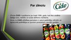 Prezentācija 'Uzņēmums "Cido Grupa"', 4.
