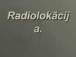 Prezentācija 'Radiolokācija', 4.