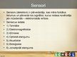 Prezentācija 'Sensoru un informācijas tehnoloģiju lietošanas priekšrocības', 2.