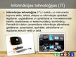 Prezentācija 'Sensoru un informācijas tehnoloģiju lietošanas priekšrocības', 4.