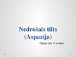 Prezentācija 'Aspazijas dzejoļa "Nedrošais tilts" analīze', 1.