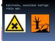 Prezentācija 'Ķīmisko vielu drošības apzīmējumi', 10.