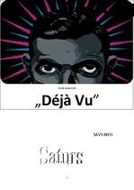 Referāts 'Deja Vu', 1.
