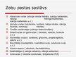 Prezentācija 'Zobu pasta un tās sastāvs', 6.