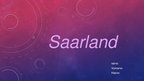 Prezentācija 'Saarland', 1.